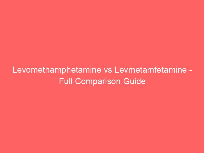 Read more about the article Levomethamphetamine vs Levmetamfetamine – Full Comparison Guide